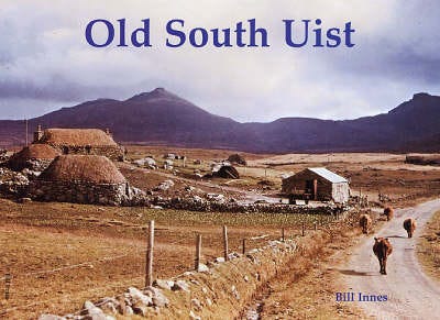 Old South Uist Av Bill Innes
