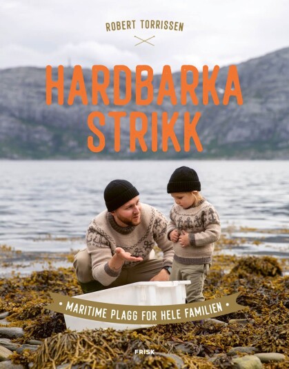 Hardbarka Strikk Av Robert Torrissen Hardbarka Strikk Av Robert Torrissen