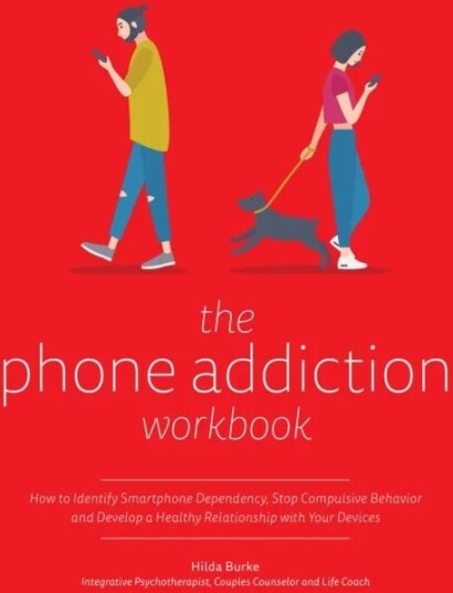 The Phone Addiction Workbook Av Hilda Burke