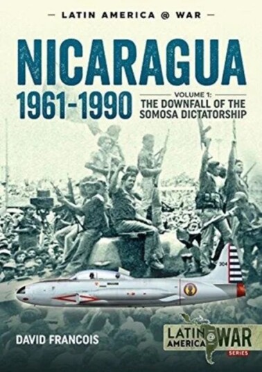 Nicaragua, 1961-1990 Av David Francois Nicaragua, 1961-1990 Av David Francois