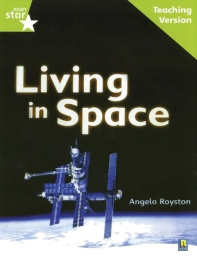 Rigby Star Guided Lime Level: Living In Space Teaching Version
