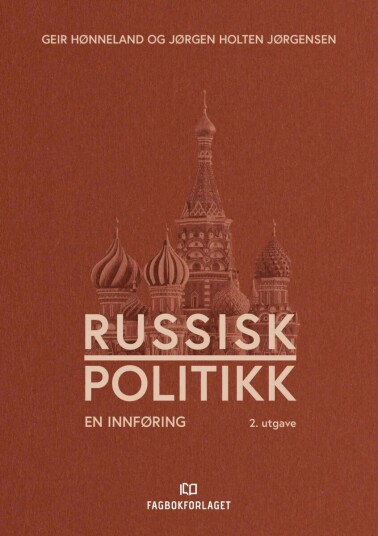 Russisk Politikk Av Geir Hønneland, Jørgen Holten Jørgensen