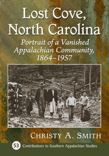 Lost Cove, North Carolina Av Christy A. Smith