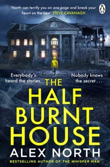 The Half Burnt House Av Alex North