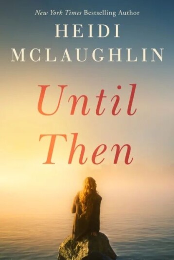 Until Then Av Heidi Mclaughlin