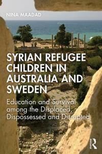Maadad Nina Syrian Refugee Children in Australia and Sweden