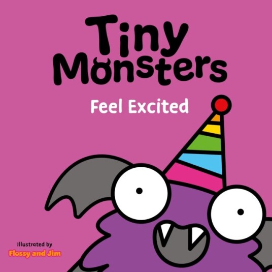 Tiny Monsters Feel Excited Tiny Monsters Feel Excited