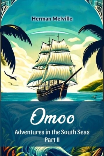 OmooAdventures in the South Seas Part II Edition2024
