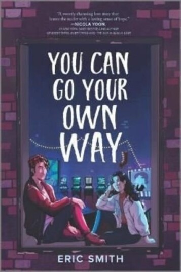 You Can Go Your Own Way Av Eric Smith
