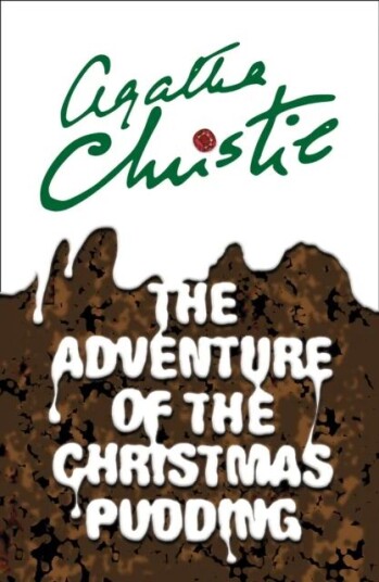 The Adventure Of The Christmas Pudding Av Agatha Christie