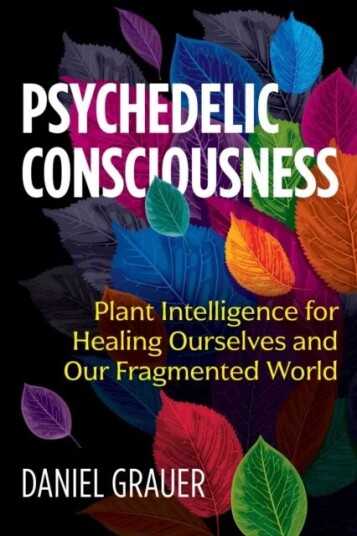 Psychedelic Consciousness av Daniel Grauer