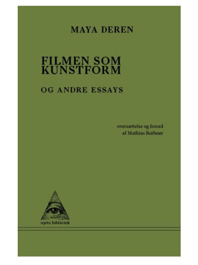 Filming Som Kunstform | Maya Deren: | Språk: Dansk