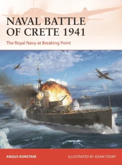 Naval Battle Of Crete 1941 Av Angus Konstam Naval Battle Of Crete 1941 Av Angus Konstam