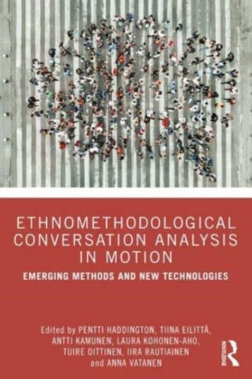 Ethnomethodological Conversation Analysis In Motion