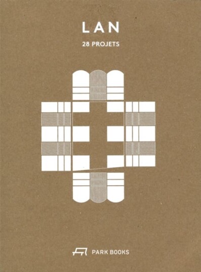 LAN – 28 Projects  Architecture and Urban Designs