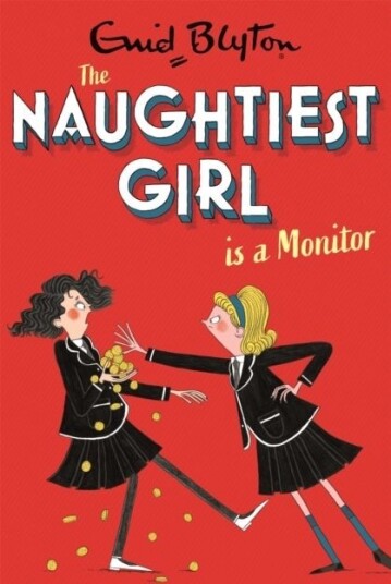 The Naughtiest Girl: Naughtiest Girl Is A Monitor