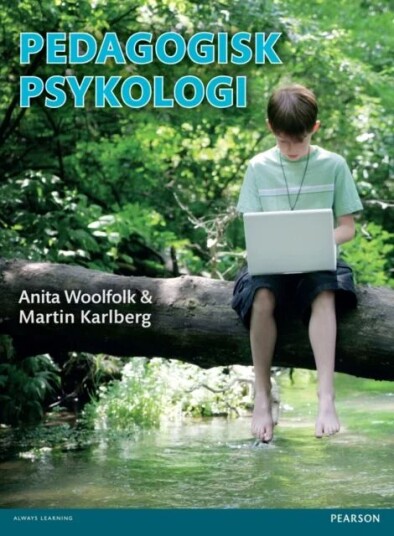 Pedagogisk Psykologi Av Anita Woolfolk, Martin Karlberg