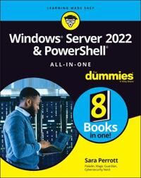 Windows Server 2022 & Powershell All-In-One For Dummies Av Sara Perrott