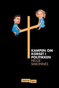 Simonnes, Helge Kampen om korset i politikken