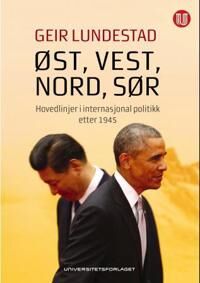 Øst, Vest, Nord, Sør Av Geir Lundestad