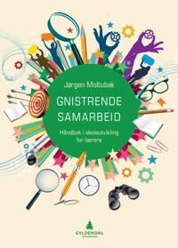 Gnistrende Samarbeid Av Jørgen Moltubak Gnistrende Samarbeid Av Jørgen Moltubak