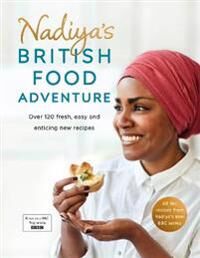 Nadiya'S British Food Adventure Av Nadiya Hussain