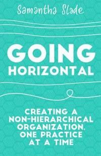 Going Horizontal Av Samantha Slade