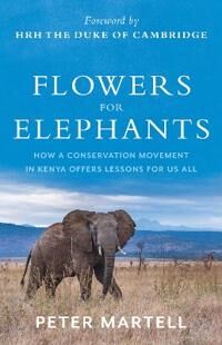 Flowers For Elephants Av Peter Martell