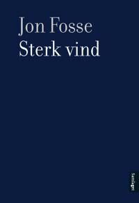 Sterk Vind Av Jon Fosse