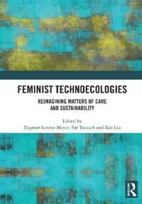 Lorenz-Meyer Dagmar Feminist Technoecologies