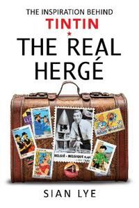 The Real Herge Av Sian Lye The Real Herge Av Sian Lye