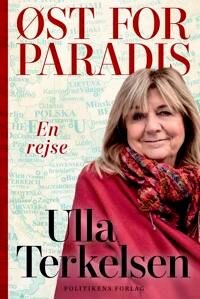 Terkelsen Ulla Øst for Paradis Terkelsen Ulla Øst for Paradis