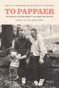 To Pappaer: En Historie om Kjærlighet, Surrogati og Familie