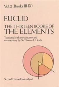 The Thirteen Books Of The Elements, Vol. 2 Av Euclid