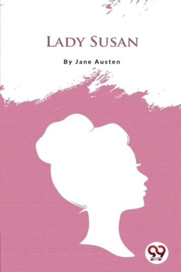 Lady Susan Lady Susan