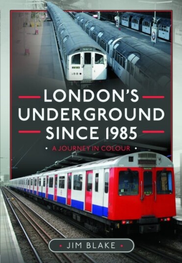 London's Underground Since 1985 London's Underground Since 1985