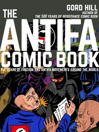 The Antifa Comic Book Av Gord Hill