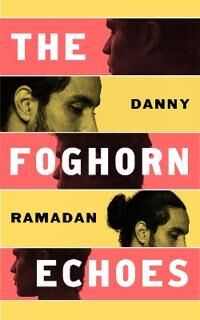 The Foghorn Echoes Av Danny Ramadan