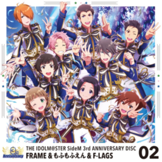 Frame, Mofumofuen & FLags The Idolm@ster Sidem 3rd Anniversary Disc 02 CD