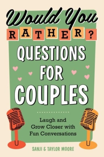 Would You Rather? Questions For Couples Av Sanji (Sanji Moore) Moore, Taylor (Taylor Moore) Moore
