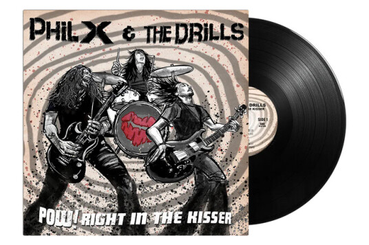 Phil X & The Drills Pow! Right In The Kisser LP/Vinyl Phil X & The Drills Pow! Right In The Kisser LP/Vinyl