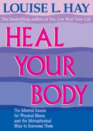 Heal Your Body Av Louise Hay