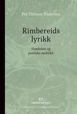 Rimbereids Lyrikk Av Per Thomas Andersen
