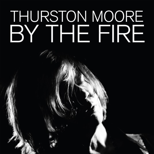 Thurston Moore By The Fire Kassett