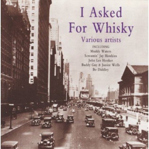 I Asked For Whiskey I Asked For Whiskey CD
