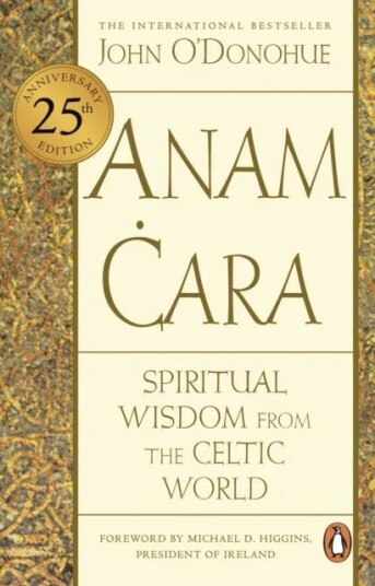 Anam Cara Av John Ph.D. O'Donohue
