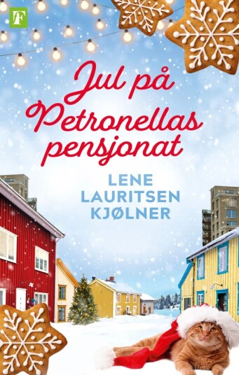 Jul På Petronellas Pensjonat Av Lene Lauritsen Kjølner Jul På Petronellas Pensjonat Av Lene Lauritsen Kjølner