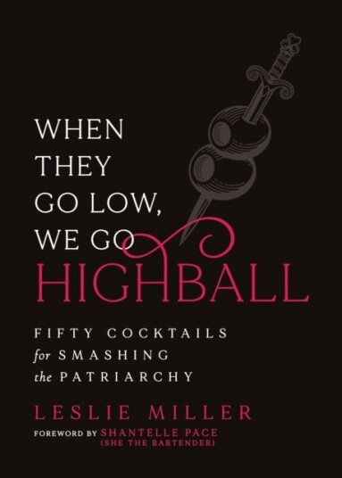 When They Go Low We Go Highball When They Go Low We Go Highball