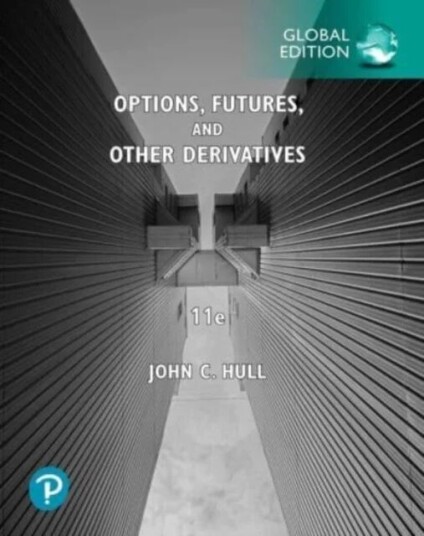 Options, Futures, And Other Derivatives, Global Edition Av John Hull