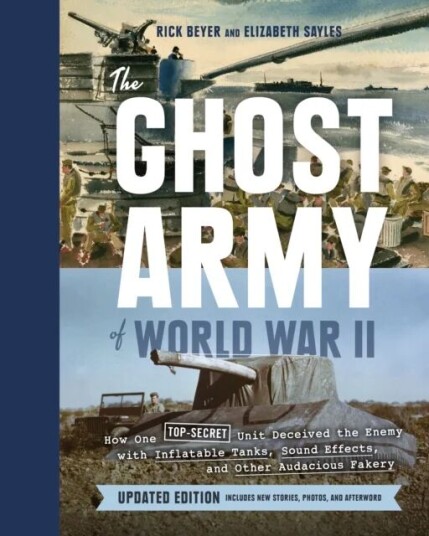 Ghost Army Of World War Ii Av Rick Beyer, Elizabeth Sayles